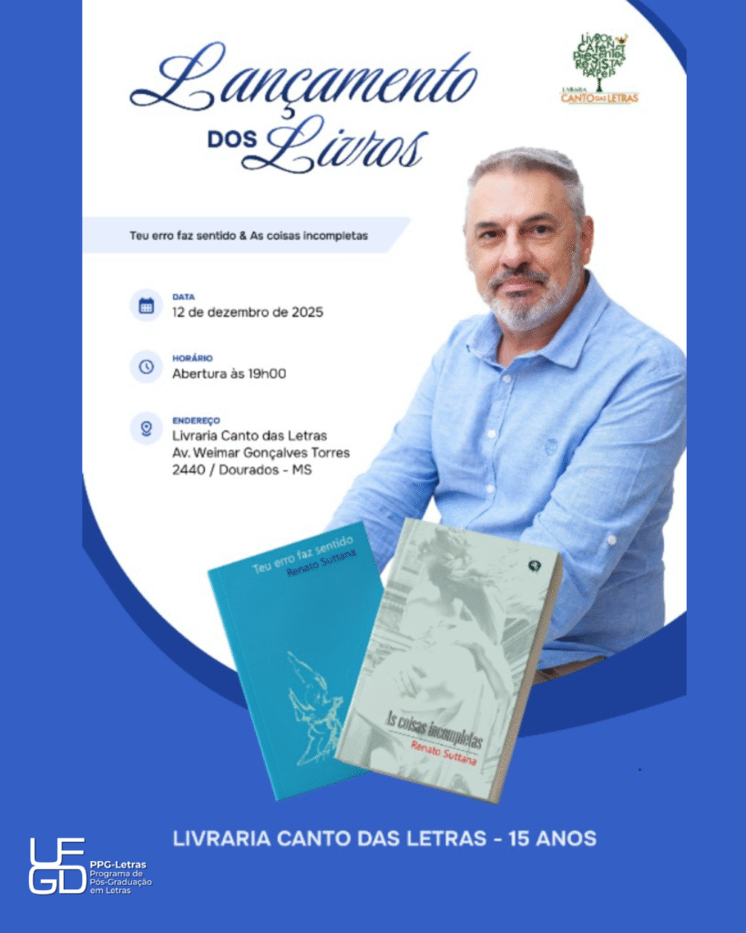 O poeta Renato Suttana, professor do nosso PPGL, lança seus livros no próximo dia 12, na livraria Canto das Letras. Vamos prestigiá-lo!